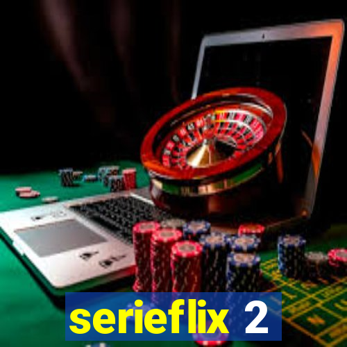 serieflix 2